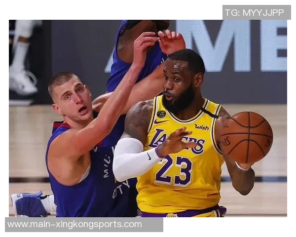 约基奇称詹姆斯为传奇各队依然会为其制定战术策略