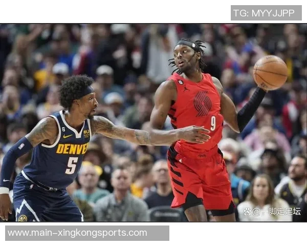 米勒半场高效21分对抗JJJ的22分表现引发激烈攻防战